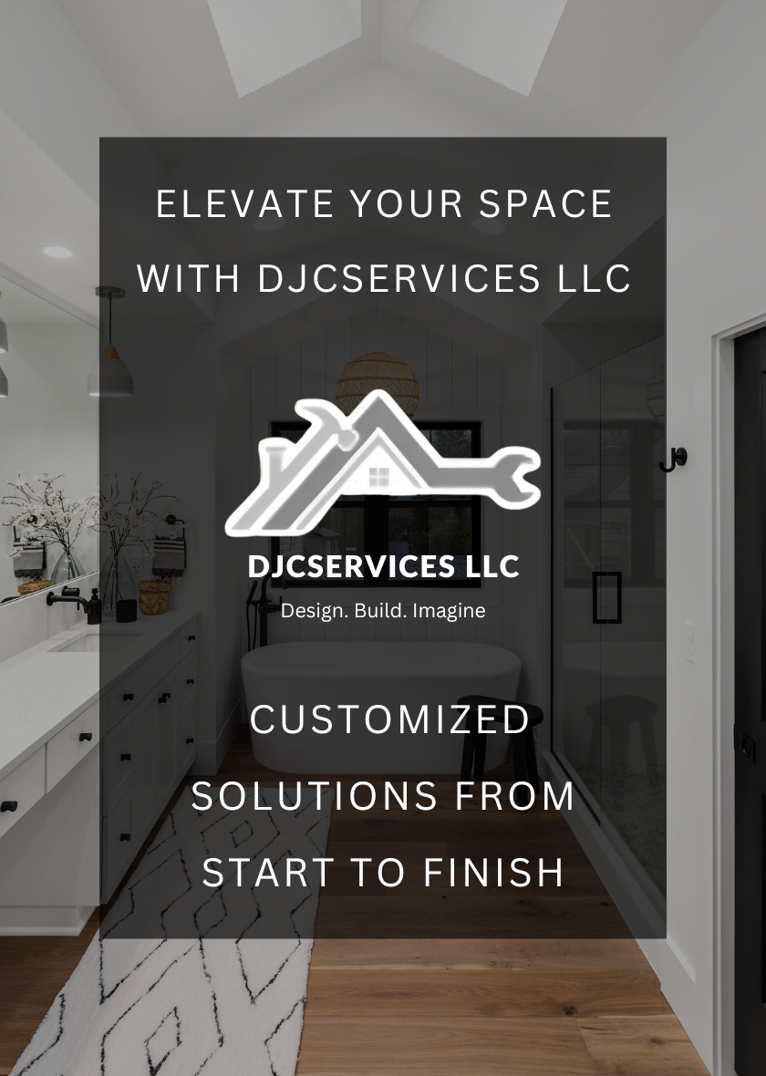 Transformative Key Benefits of DJC Services LLC: Customized Solutions for Durable, Stylish Spaces